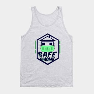 Stay at home to safe Tank Top